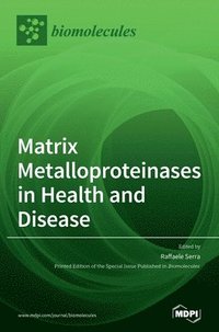 bokomslag Matrix Metalloproteinases in Health and Disease