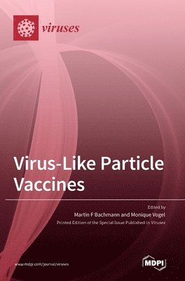 Virus-Like Particle Vaccines, Inbunden