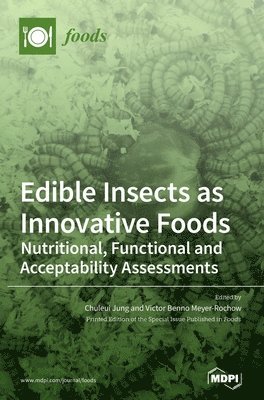 bokomslag Edible Insects as Innovative Foods