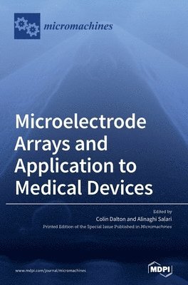 bokomslag Microelectrode Arrays and Application to Medical Devices