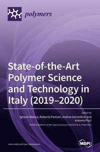 bokomslag State-of-the-Art Polymer Science and Technology in Italy (2019,2020)