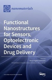 bokomslag Functional Nanostructures for Sensors, Optoelectronic Devices and Drug Delivery