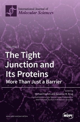 bokomslag Tight Junction and Its Proteins