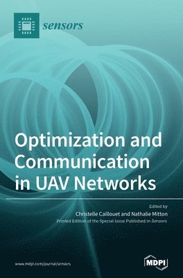 bokomslag Optimization and Communication in UAV Networks