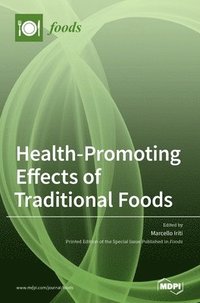 bokomslag Health-Promoting Effects of Traditional Foods