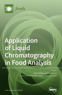 bokomslag Application of Liquid Chromatography in Food Analysis