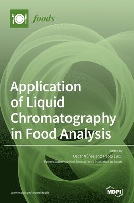 bokomslag Application of Liquid Chromatography in Food Analysis