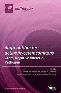 bokomslag Aggregatibacter actinomycetemcomitans-Gram-Negative Bacterial Pathogen