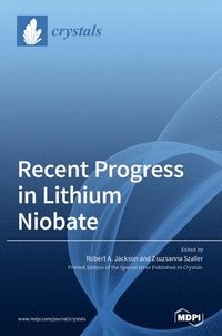 bokomslag Recent Progress in Lithium Niobate