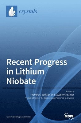 Recent Progress in Lithium Niobate 1