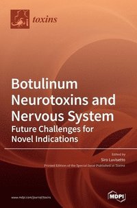 bokomslag Botulinum Neurotoxins and Nervous System