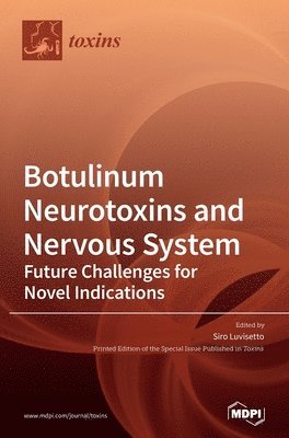bokomslag Botulinum Neurotoxins and Nervous System