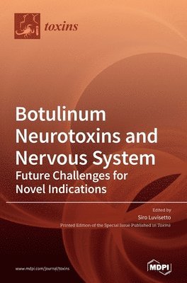 Botulinum Neurotoxins and Nervous System, Inbunden