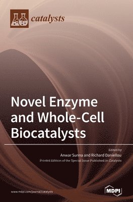 bokomslag Novel Enzyme and Whole-Cell Biocatalysts