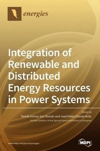 bokomslag Integration of Renewable and Distributed Energy Resources in Power Systems