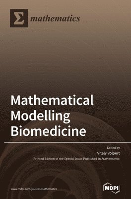 bokomslag Mathematical Modelling in Biomedicine