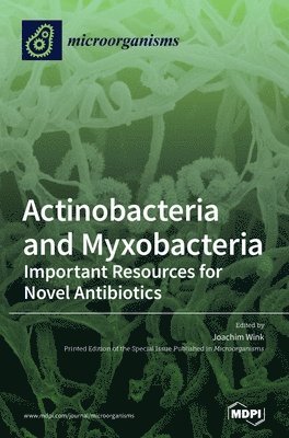 bokomslag Actinobacteria and Myxobacteria