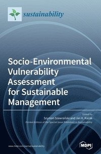 bokomslag Socio-Environmental Vulnerability Assessment for Sustainable Management