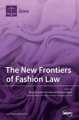 bokomslag The New Frontiers of Fashion Law