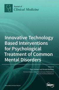 bokomslag Innovative Technology Based Interventions for Psychological Treatment of Common Mental Disorders
