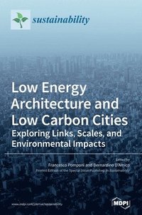 bokomslag Low Energy Architecture and Low Carbon Cities