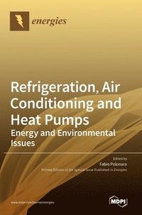 bokomslag Refrigeration, Air Conditioning and Heat Pumps