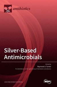 bokomslag Silver-Based Antimicrobials