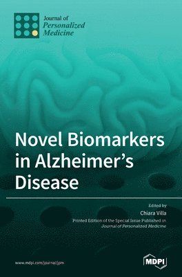 Novel Biomarkers in Alzheimer's Disease, Inbunden
