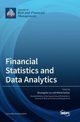 Shuangzhe Liu - Financial Statistics and Data Analytics, Inbunden
