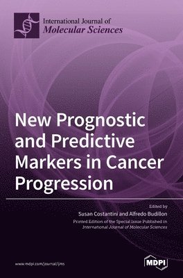 bokomslag New Prognostic and Predictive Markers in Cancer Progression