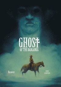 bokomslag Ghost of the Badlands
