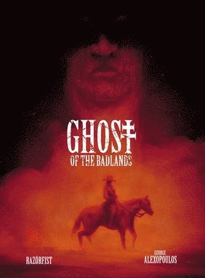 Razor Fist - Ghost of the Badlands Color edition, Inbunden