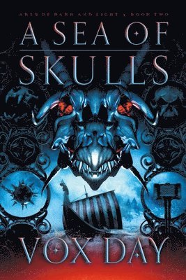 Vox Day - Sea of Skulls, Häftad
