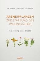 bokomslag Arzneipflanzen zur Stärkung des Immunsystems