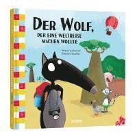 bokomslag Der Wolf, der eine Weltreise machen wollte