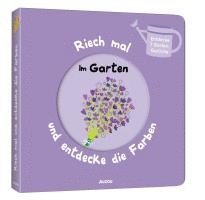 bokomslag Riech mal und entdecke die Farben - Im Garten