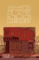 Matthew Rosenberg, Tyler Boss - What's the furthest place from here 1 (SC), Häftad
