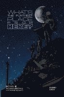 Matthew Rosenberg, Tyler Boss - What's the furthest place from here 3 (HC), Inbunden