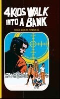 Matthew Rosenberg, Tyler Boss - 4 Kids walk into a bank HC, Inbunden