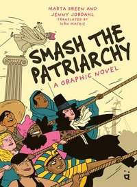 bokomslag Smash the Patriarchy