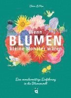 bokomslag Wenn Blumen kleine Monster wären