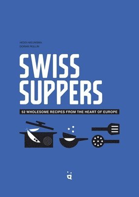 bokomslag Swiss Suppers