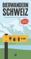 Monika Saxer - Bierwandern Schweiz, Häftad
