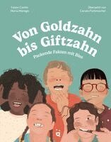 Yoann Cantin - Von Goldzahn bis Giftzahn, Inbunden