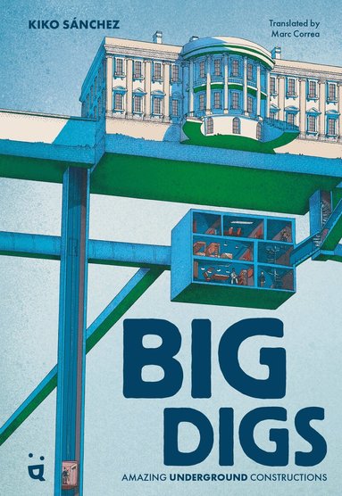 Kiko Sanchez - Big Digs, Inbunden