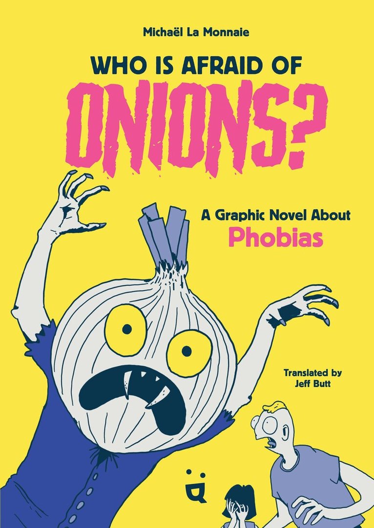 Michael LaMonnaie - Who Is Afraid of Onions?, Inbunden