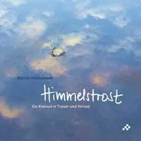 Kerstin Häuselmann - Himmelstrost, Inbunden. Tillgänglighet: Lägg i varukorg