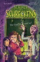 Boris Koch - Schule des Schreckens: Die Gruftis sind los!, Inbunden