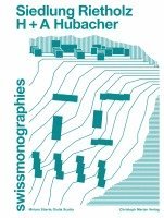 bokomslag Siedlung Rietholz - H+A Hubacher