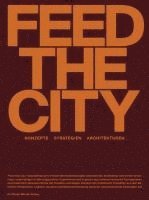 bokomslag Feed the City